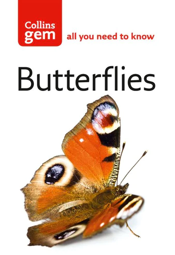 Butterflies: All you need to know (Collins Gem)