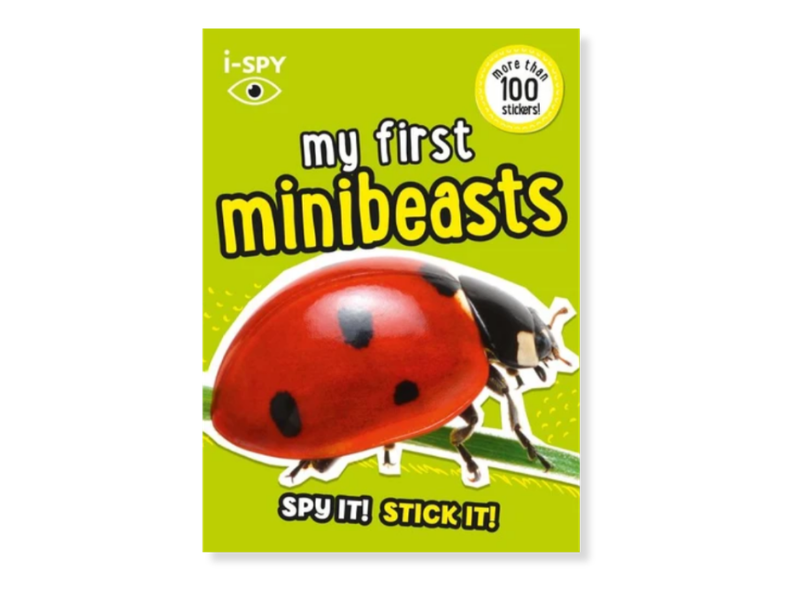 i-SPY My First Minibeasts: Spy it! Stick it!
