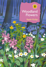 Load image into Gallery viewer, Woodland Flowers by Keith Kirby