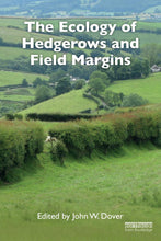 Load image into Gallery viewer, The Ecology of Hedgerows and Field Margins