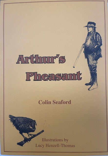 Arthur's Pheasant by Colin Seaford
